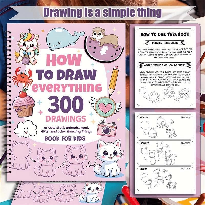 📚🎨How To Draw Anything: 300 Drawings of Adorable Things & Book For Kids💕