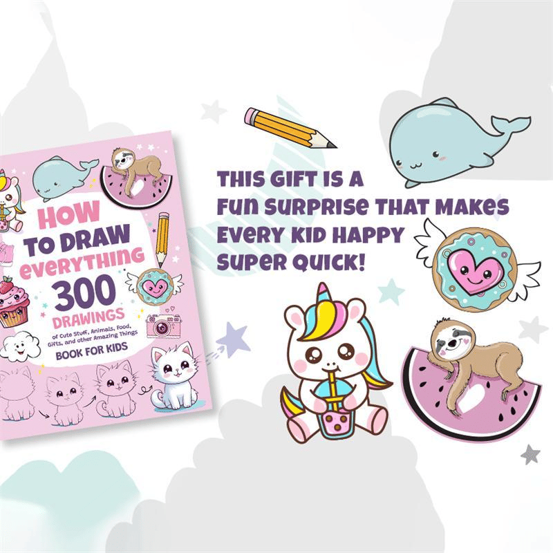 📚🎨How To Draw Anything: 300 Drawings of Adorable Things & Book For Kids💕